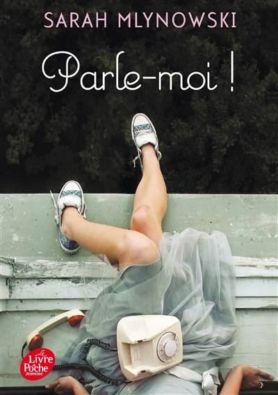 Parle-moi ! | Sarah Mlynowski, Claudine Richetin