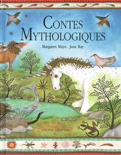 Contes mythologiques | Margaret Mayo, Jane Ray