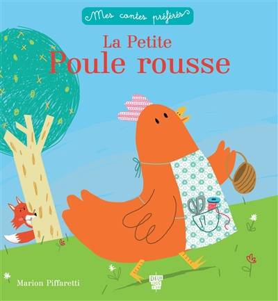 La petite poule rousse | Sophie Koechlin, Marion Piffaretti