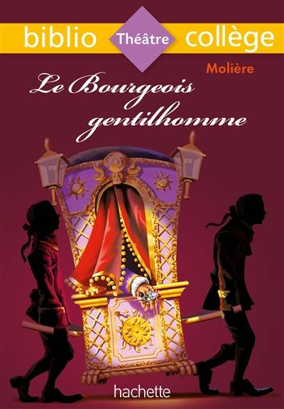 Le bourgeois gentilhomme | Molière, Mariel Morize-Nicolas, Cécile Meneu