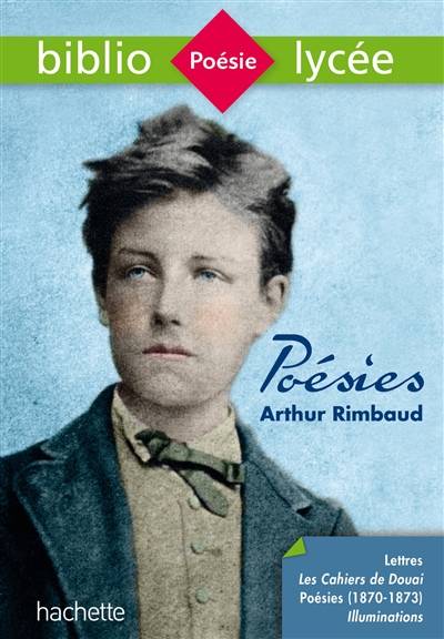 Poésies | Arthur Rimbaud, Françoise Auger Codaccioni