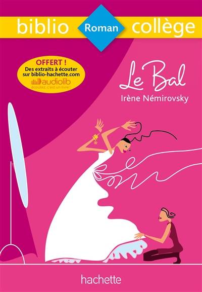 Le bal | Irène Némirovsky, Bertrand Louët