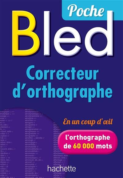 Bled correcteur d'orthographe | Cécile Labro