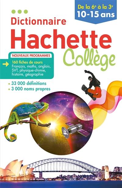 Dictionnaire Hachette collège : de la 6e à la 3e, 10-15 ans : nouveaux programmes | Cécile Labro, Bénédicte Gaillard, Jean-Benoit Ormal-Grenon, Jean-Christophe Raufflet, Annie-Claude Martin, Hachette éducation, Fabrice Le Goff