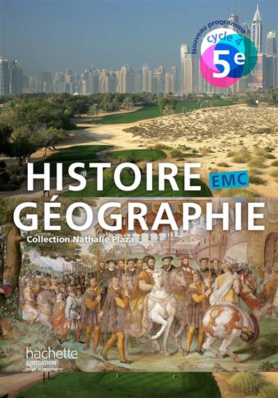 Histoire géographie, EMC : 5e, cycle 4 | Nathalie Plaza, Stéphane Vautier, Stéphanie Lezziero, Jean-Pierre Crivellari