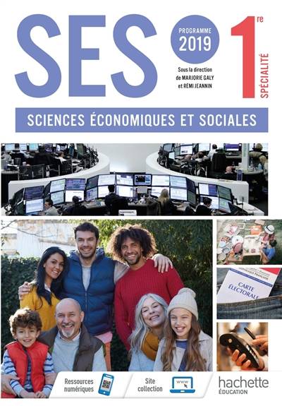 Sciences économiques et sociales 1re spécialité : programme 2019 | Marjorie Galy, Rémi Jeannin