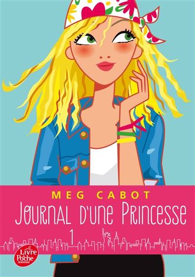 Journal d'une princesse. Vol. 1 | Meg Cabot, Josette Chicheportiche