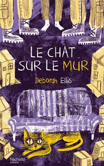 Le chat sur le mur | Deborah Ellis, Anne-Laure Brisac