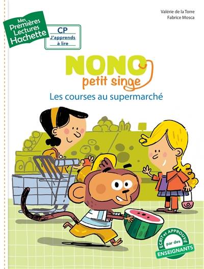 Nono petit singe : les courses au supermarché | Valérie de La Torre, Fabrice Mosca