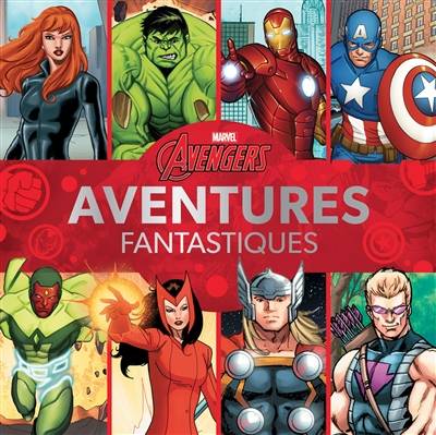 Avengers : aventures fantastiques | Marvel studios, Nicolas Jaillet