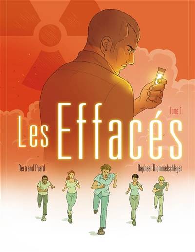 Les effacés. Vol. 1 | Bertrand Puard, Raphael Drommelschlager, Vero Borev