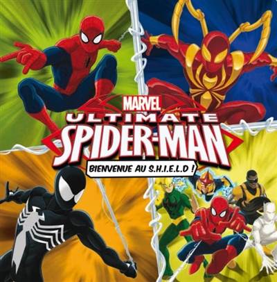 Ultimate Spider-Man : bienvenue au Shield ! | Marvel comics, Vanessa Rubio-Barreau