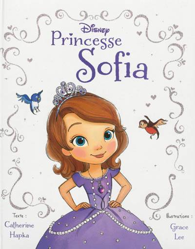 Princesse Sofia | Cathy Hapka, Grace Lee