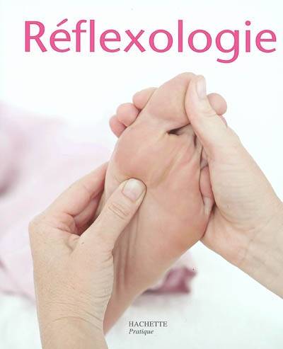 Réflexologie | Anne Dufour, Hélène Lafaix