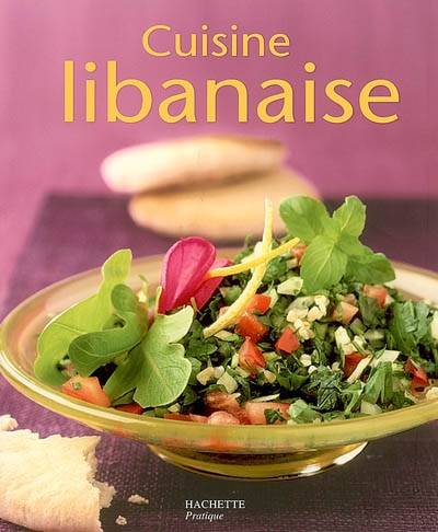 Cuisine libanaise | Maya Nuq-Barakat, Rina Nurra