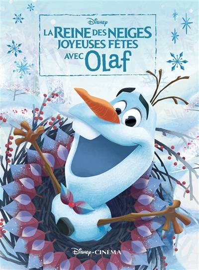 La reine des neiges : joyeuses fêtes avec Olaf | Walt Disney company, Disney storybook art, John Edwards, Amy Sky Koster, Lucie Granger