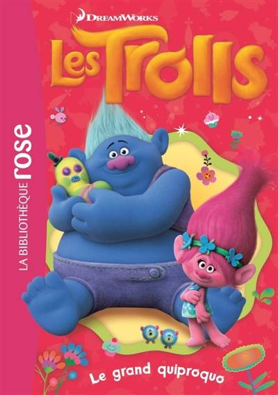 Les Trolls. Vol. 4. Le grand quiproquo | Dreamworks, Olivier Gay