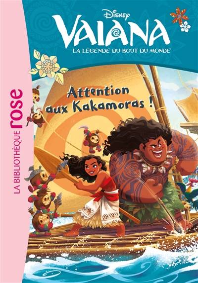 Vaiana : la légende du bout du monde. Vol. 4. Attention aux Kakamoras ! | Walt Disney company, Bill Scollon, Disney storybook art, Rosalind Elland-Goldsmith