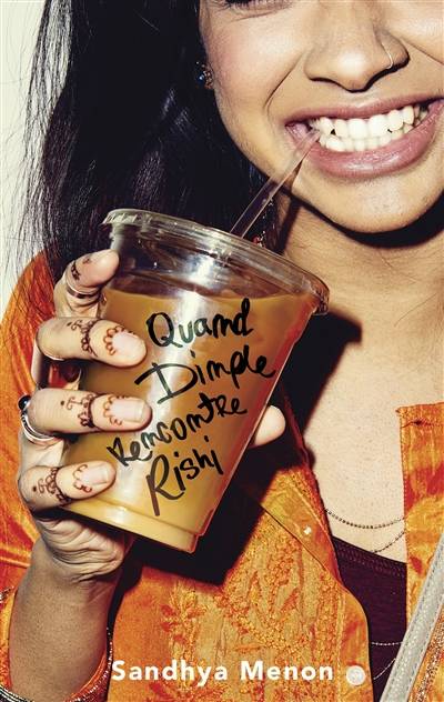 Quand Dimple rencontre Rishi | Sandhya Menon, Charlotte Faraday