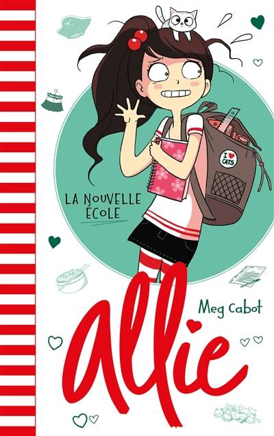 Allie. Vol. 2. La nouvelle école | Meg Cabot, Anne Guillard