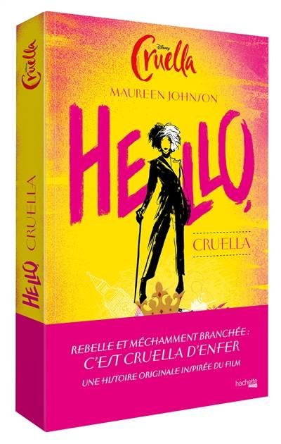 Hello, Cruella | Maureen Johnson, Walt Disney company, Maud Desurvire