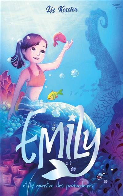 Emily. Emily et le monstre des profondeurs | Liz Kessler, Charlotte Faraday