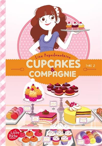 Cupcakes & compagnie. Vol. 2 | Lisa Papademetriou, Charlotte Faraday