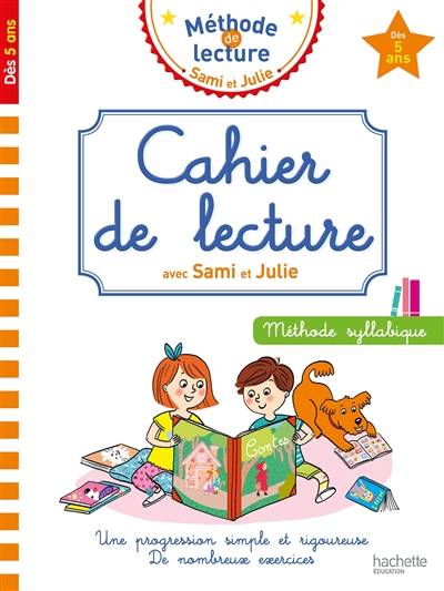 Cahier de lecture avec Sami et Julie : méthode syllabique : dès 5 ans | Adeline Cecconello