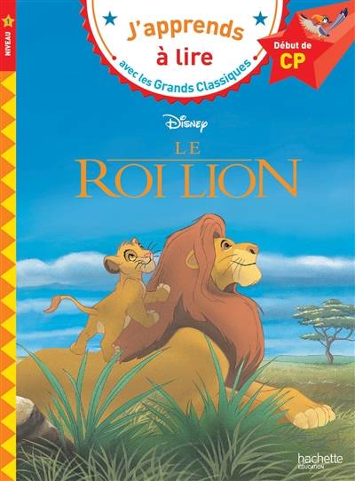 Le roi lion, début de CP, niveau 1 | Walt Disney company