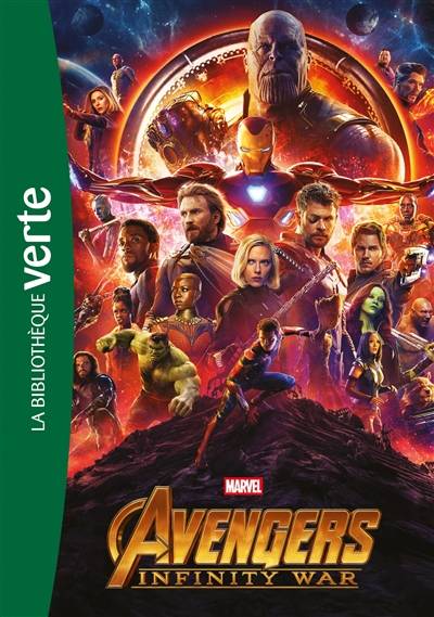 Avengers : infinity war | Jim McCann, Blandine Longre