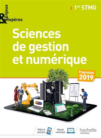 Sciences de gestion et numérique 1re STMG : programme 2019 | Fabrice Pellerin