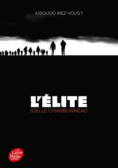 L'élite. Vol. 1. Résilience | Joelle Charbonneau