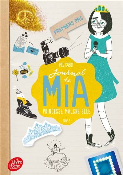 Journal de Mia, princesse malgré elle. Vol. 2. Premiers pas | Meg Cabot, Josette Chicheportiche