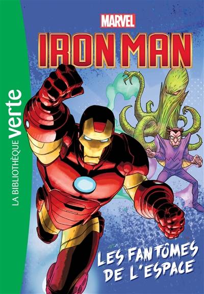 Marvel. Vol. 2. Iron Man : les fantômes de l'espace | Marvel comics, Blandine Longre