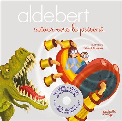 Retour vers le présent | Aldebert, Gerald Guerlais