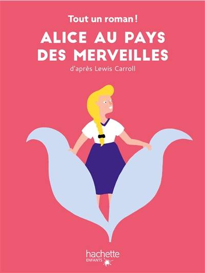 Alice au pays des merveilles | Sandra Nelson, Lewis Carroll, Tom Chegaray