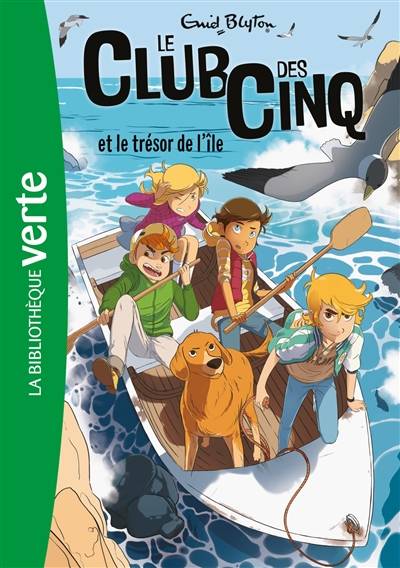 Le club des Cinq. Vol. 1. Le club des Cinq et le trésor de l'île | Enid Blyton, Auren, Anne-Laure Estèves