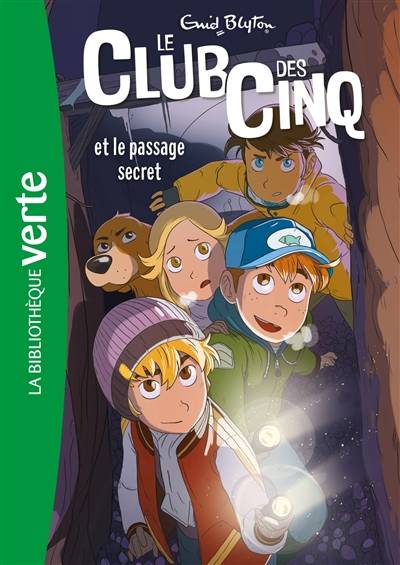 Le club des Cinq. Vol. 2. Le club des Cinq et le passage secret | Enid Blyton, Auren, Anne-Laure Estèves