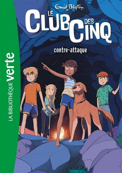 Le club des Cinq. Vol. 3. Le club des Cinq contre-attaque | Enid Blyton, Auren, Anne-Laure Estèves