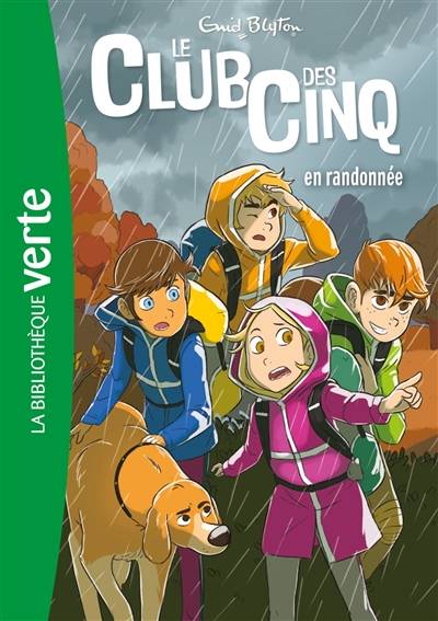 Le club des Cinq. Vol. 7. Le club des Cinq en randonnée | Enid Blyton, Auren, Rosalind Elland-Goldsmith