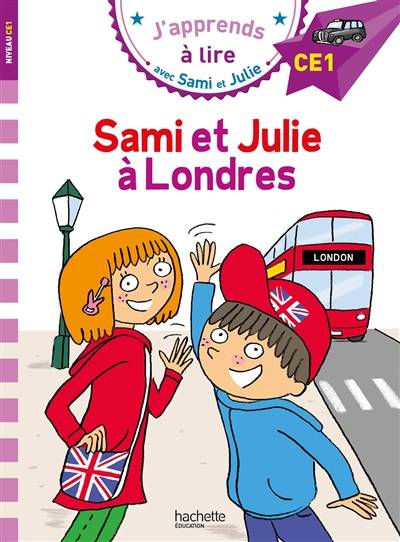 Sami et Julie à Londres : CE1 | Emmanuelle Massonaud, Thérèse Bonté