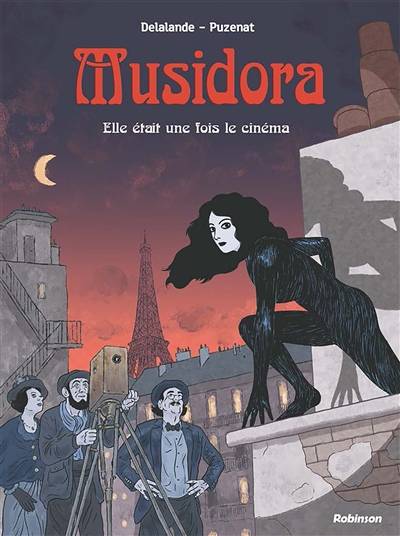 Musidora : elle était une fois le cinéma | Arnaud Delalande, Nicolas Puzenat