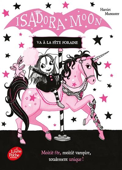 Isadora Moon. Isadora Moon va à la fête foraine | Harriet Muncaster, Charlotte Faraday