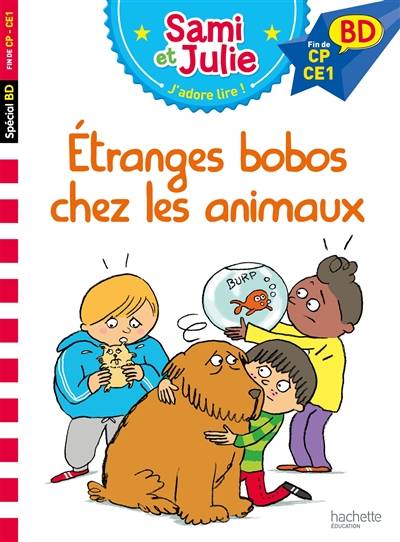 Etranges bobos chez les animaux | Sandra Lebrun, Loïc Audrain, Thérèse Bonté