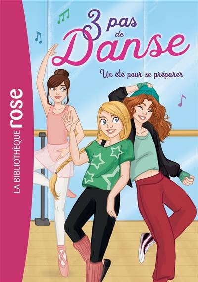 3 pas de danse. Vol. 1. Un été pour se préparer | Claire Hellèmes, Stéphanie Lezziero