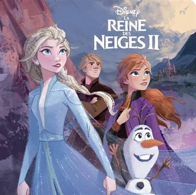 La reine des neiges II | Walt Disney company, Claire Bertholet