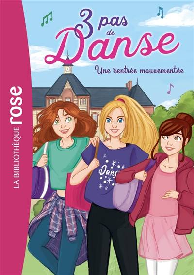 3 pas de danse. Vol. 2. Une rentrée mouvementée | Claire Hellèmes, Stéphanie Lezziero