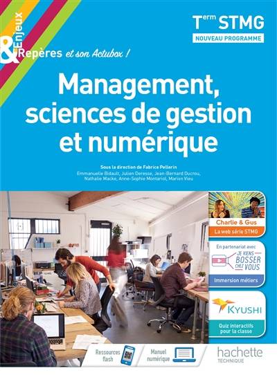 Management, sciences de gestion et numérique terminale STMG : enseignement commun, nouveau programme | Fabrice Pellerin