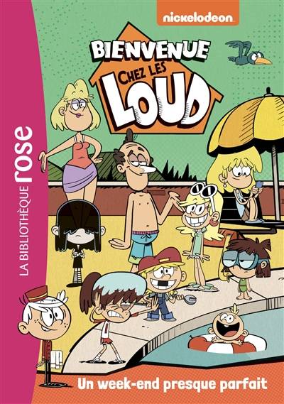 Bienvenue chez les Loud. Vol. 14. Un week-end presque parfait | Nickelodeon productions, Olivier Gay