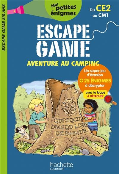 Aventure au camping : escape game 8-9 ans, du CE2 au CM1 | Charlotte Leroy-Jouenne, Dominique Fages